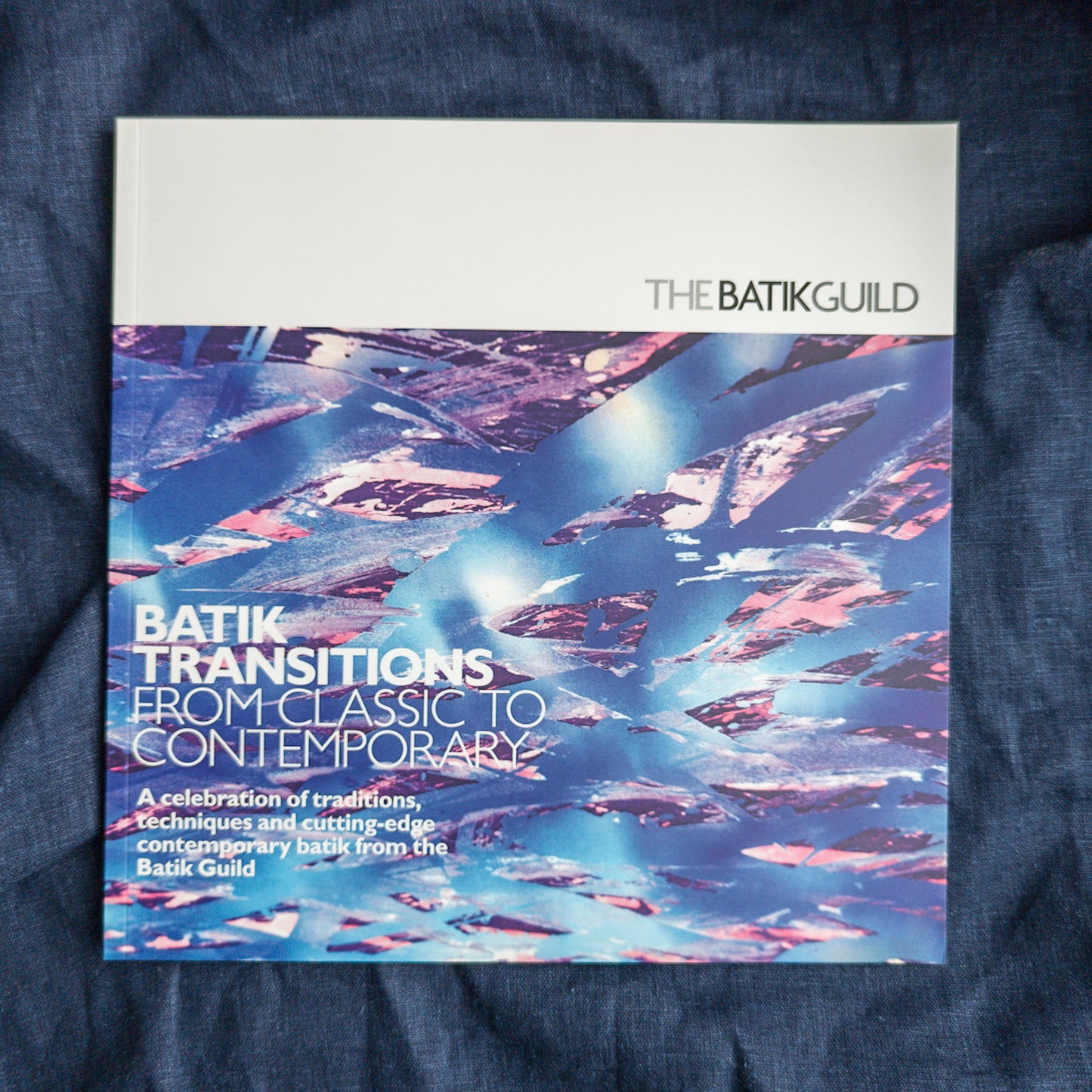 Batik Transitions Book | The Batik Guild